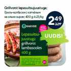 Grillvorst lepasuitsujuustuga;
 400 g