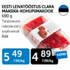 EESTI LEIVATÖÖSTUS CLARA MAASIKA-KOHUPIIMAKOOK 690 G