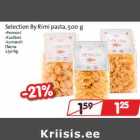 Allahindlus - Selection By Rimi pasta, 500 g
•Pennoni
•Fusilloni
•Lumacoli