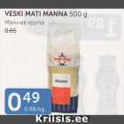 Allahindlus - VESKI MATI MANNA 500 G