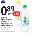 Värska mineraalvesi sidruni ja ingveriga või piparmündiga 800 ml