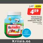 Allahindlus - Nutella Snoopy
metspähklitega
võidekreem, 750 g**