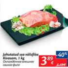 Allahindlus - jahutatud sea välisfilee Rivasam, 1 kg