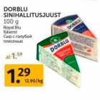 Allahindlus - DORBLU SINIHALLITUSJUUST 100 G