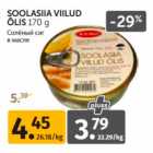 Allahindlus - SOOLASIIA VIILUD ÕLIS 170 G