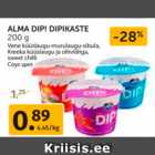 Allahindlus - ALMA DIP! DIPIKASTE 200 G