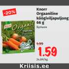 Allahindlus - Knorr
Orgaaniline
köögiviljapuljong
66 g