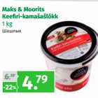 Allahindlus - Maks & Moorits
Keefi ri-kamašašlõkk
1 k