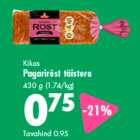 Allahindlus - Kikas Pagariröst täistera 430 g