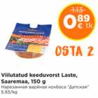 Allahindlus - Viilutatud keeduvorst Laste, Saaremaa, 150 g