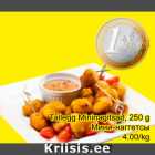 Allahindlus - Tallegg Mininagitsad, 250 g