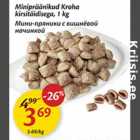 Allahindlus - Minipräänikud Kroha kirsitäidisega, 1 kg