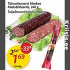 Täissuitsuvorst Moskva Maks&Moorits, 240 g