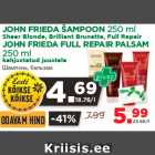 Allahindlus - JOHN FRIEDA ŠAMPOON 250 ml
Sheer Blonde, Brilliant Brunette, Full Repair
JOHN FRIEDA FULL REPAIR PALSAM
250 ml, kahjustatud juustele