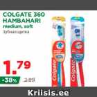 Allahindlus - COLGATE 360
HAMBAHARI