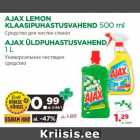 AJAX LEMON
KLAASIPUHASTUSVAHEND 500 ml; AJAX ÜLDPUHASTUSVAHEND
1 L