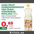 Allahindlus - AURA FRUIT
KARBONISEERIMATA
VESI ÕUNAVIINAMARJAMAHLAGA
1,5 L