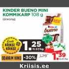 Allahindlus - KINDER BUENO MINI
KOMMIKARP 108 g