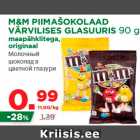 Allahindlus - M&M PIIMAŠOKOLAAD
VÄRVILISES GLASUURIS 90 g