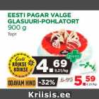 Allahindlus - EESTI PAGAR VALGE
GLASUURI-POHLATORT
900 g