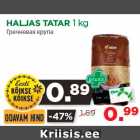 Allahindlus - HALJAS TATAR 1 kg