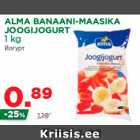 Allahindlus - ALMA BANAANI-MAASIKA
JOOGIJOGURT
1 kg