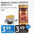 Allahindlus - MERRILD CLASSIC LAHUSTUV KOHV 200 G