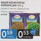 Allahindlus - BAUER KÜLMUTATUD KÖÖGIVILJAD 400 G