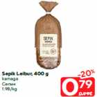 Allahindlus - Sepik Leibur, 400 g

