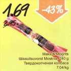 Allahindlus - maks & Moorits täissuitsuvorst Moskva, 240 g