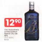 Viski Ballantine's
Limited Edition
Sleeve City Life