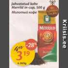 Allahindlus - Jahvatatud kohv Merrild in-cup, 500 g