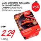 Allahindlus - MAKS & MOORITS KUKESEENE
AHJUVORSTIKESED
LAMBASOOLES