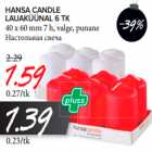 Allahindlus - HANSA CANDLE
LAUAKÜÜNAL 6 TK