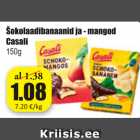 Allahindlus - Šokolaadibanaanid ja -mangod Casali 150 g