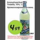 Allahindlus - Aromatiseeritud vein Tindella,10%, 1,5l