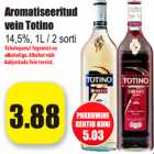 Allahindlus - Aromatiseeritud
vein Totino