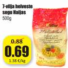 Allahindlus - 7-vilja helveste
segu Haljas
500g
