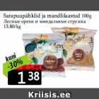 Allahindlus - Sarapuupähklid ja mandlilaastud 100g
