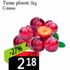 Tume ploom 1kg
