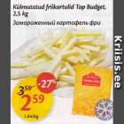 Allahindlus - Külmutatud friikartulid Top Budget, 2,5 kg