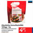 Allahindlus - Klassikaline kintsulihašašlõkk Tallegg, 1 kg