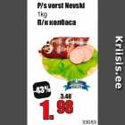 P/s vorst Nevski
1kg