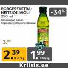 Allahindlus - BORGES EKSTRANEITSIOLIIVIÕLI

250 ml