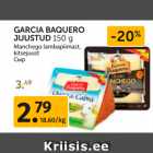 Allahindlus - GARCIA BAQUERO
JUUSTUD 150 g