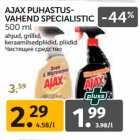 Allahindlus - AJAX PUHASTUSVAHEND
SPECIALISTIC
500 m