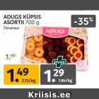 Allahindlus - ADUGS KÜPSIS
ASORTII 700 g 