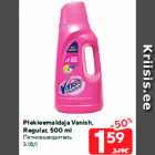 Plekieemaldaja Vanish,
Regular, 500 ml
