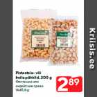 Pistaatsia- või
India pähklid, 200 g
