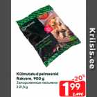 Allahindlus - Külmutatud pelmeenid
Rakvere, 900 g
